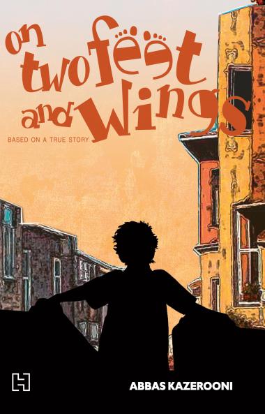 ON TWO FEET AND WINGS