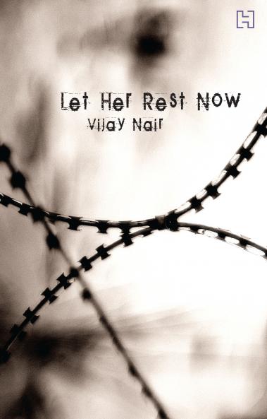 LET HER REST NOW