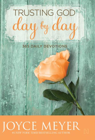 TRUSTING GOD DAY BY DAY: 365 DAILY DEVOTIONS