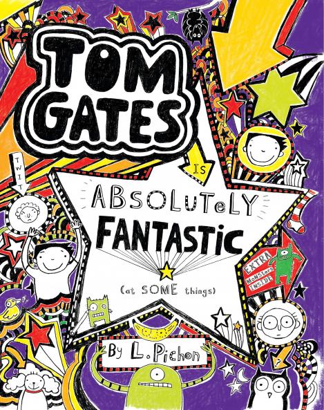 Tom Gates #05: Absolutely Fantastic (At Some Things)