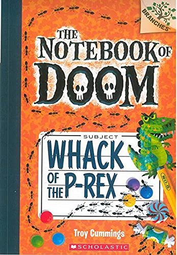 The Notebook of Doom - 5 Whack of the P-Rex