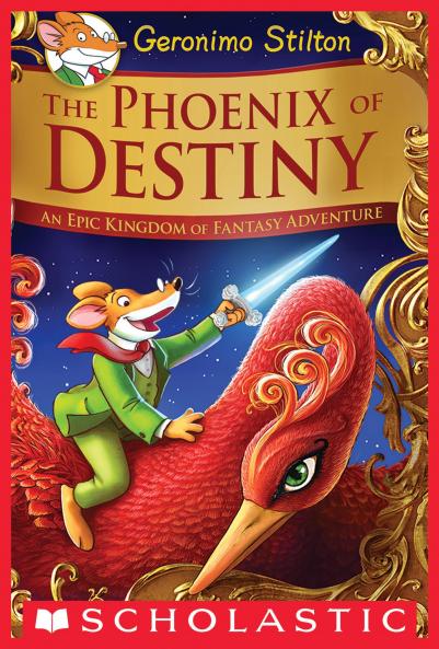 Geronimo Stilton and the Kingdom of Fantasy: Special Edition: The Phoenix of Destiny