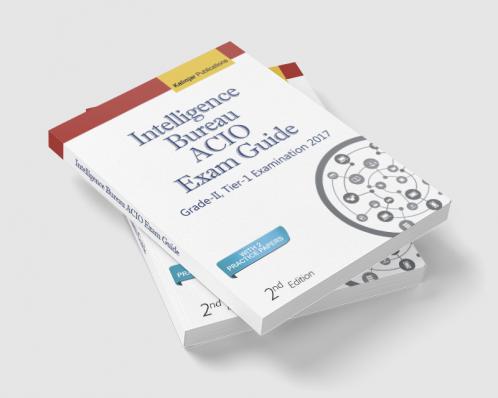 Intelligence Bureau ACIO Exam Guide