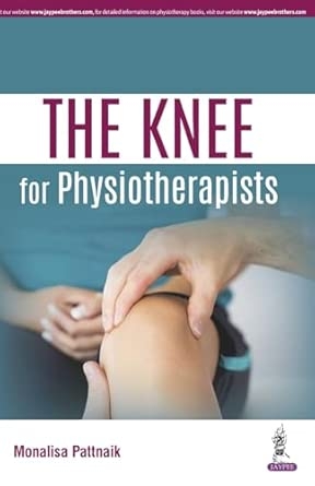 THE KNEE FOR PHYSIOTHERAPISTS