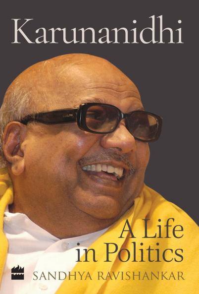 Karunanidhi: A Life in Politics (City Plans)