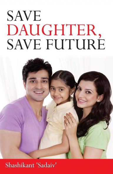 Save Daughter Save Future