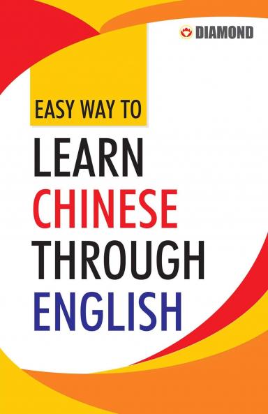 Easy Way to Learn chinese  Through Eng-E