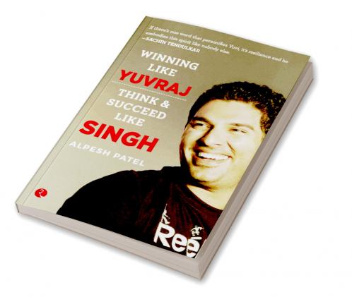 WINNING LIKE YUVRAJ- Think & Succeed Like Singh