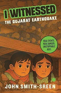 I Witnessed: The Gujarat Earthquake