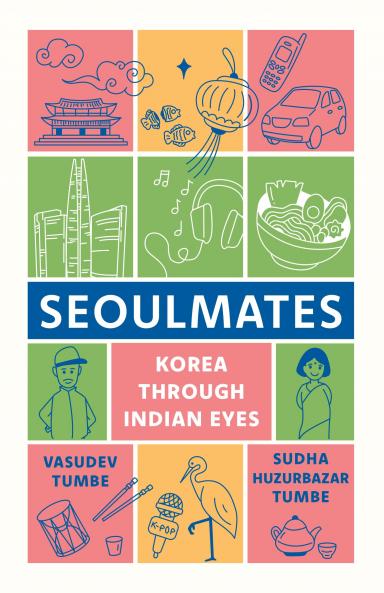SEOULMATES : Korea Through Indian Eyes