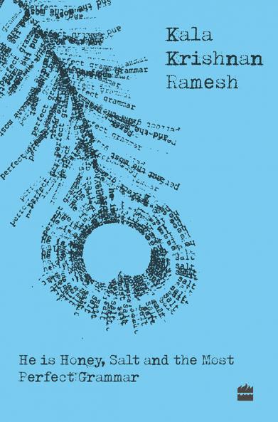 HE IS HONEY SALT AND THE MOST PERFECT G