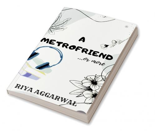 A Metrofriend: ...or more