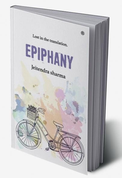 Epiphany: Lost in the translation.