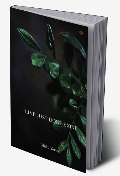 LIVE JUST DONT EXIST