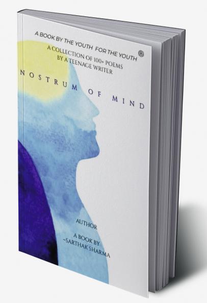 NOSTRUM OF MIND - A Book By Sarthak Sharma