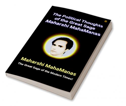 Political Thoughts of the Great Sage Maharshi MahaManas