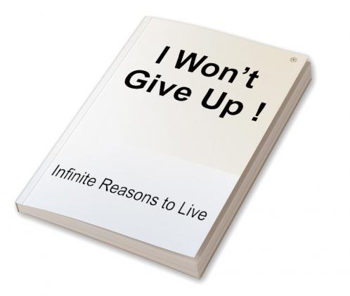 I Wont Give Up!