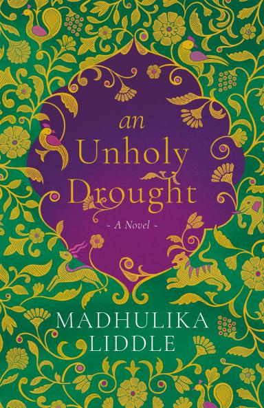 An Unholy Drought : A Novel