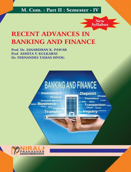 RECENT ADVANCES IN BANKING AND FINANCE (M.Com. Part 2 Semester 4)