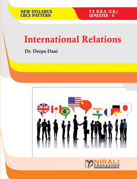 INTERNATIONAL RELATIONS (Third Year TY BBA (IB) Semester 5)