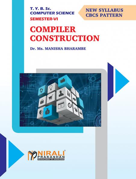 COMPILER CONSTRUCTION (Third Year TY BSc Computer Science Semester 6)