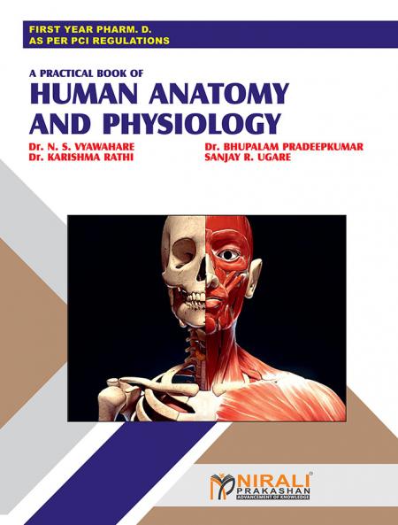 A Practical Book Of Human Anatomy And Physiology First Year Pharma D