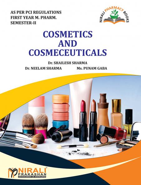 COSMETICS AND COSMECEUTICALS (First (FY) Year M. Pharm. - Semester 2)