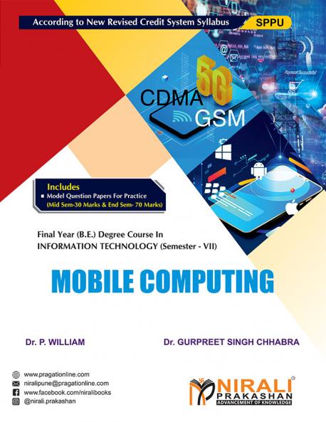 MOBILE COMPUTING (Final Year (B.E.) Degree Course In Information Technology Semester – 7 SPPU)