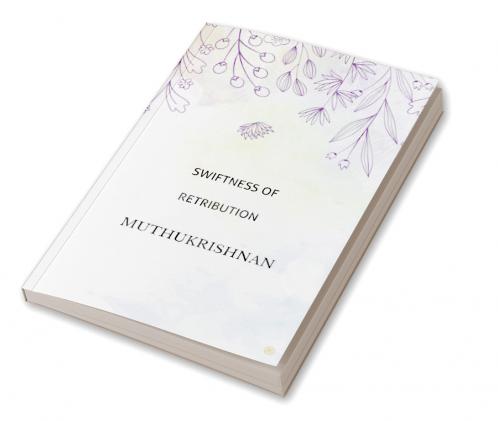 SWIFTNESS OF RETRIBUTION