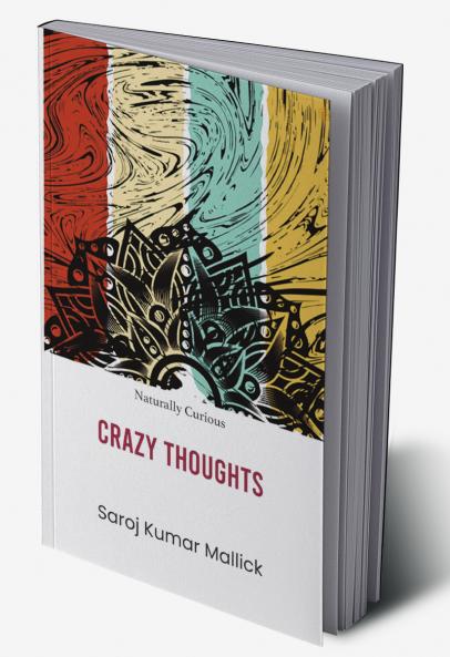 Crazy Thoughts