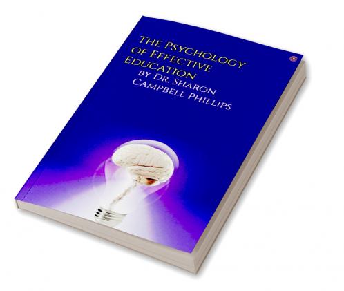 The Psychology of Effective Education