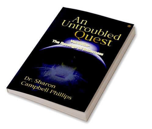 An Untroubled Quest: Education and Learning