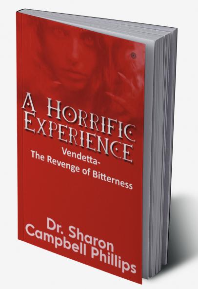 A Horrific Experience