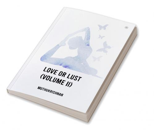 Love or Lust - Volume II