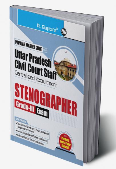 Uttar Pradesh Civil Court Staff Centralized Recruitment: Stenographer (Grade-III) Exam Guide