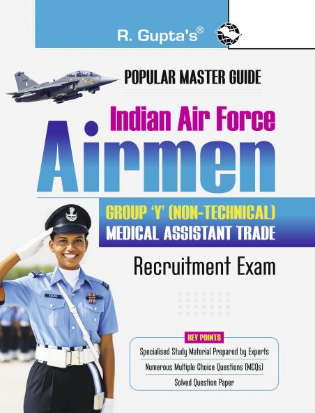 Indian Air Force – Airmen Group 'Y' (Non-Technical) Medical Assistant Trade Recruitment Exam Guide
