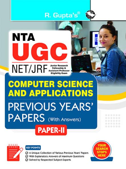 NTA-UGC-NET/JRF : Computer Science & Applications (PAPER-II) Previous Years' Papers (With Answers)