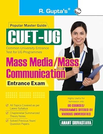 CUET-UG : MASS MEDIA / MASS COMMUNICATION Entrance Test Guide (Section-II : Domain Specific Subject)