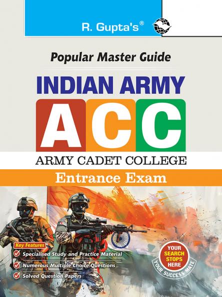 Indian Army : Army Cadet College (ACC) Entrance Exam Guide