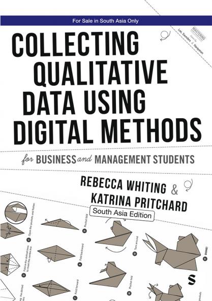 Collecting Qualitative Data Using Digital Methods