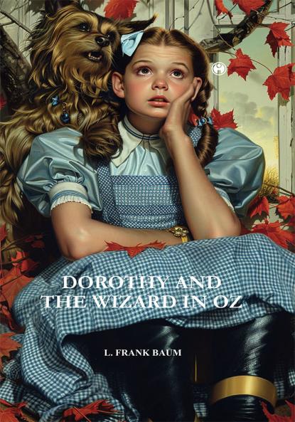 Dorothy & the Wizard in OZ