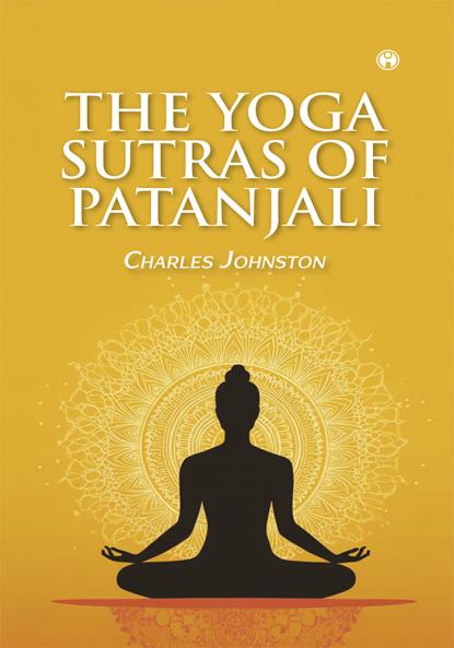 THE YOGA SUTRAS OF PATANJALI