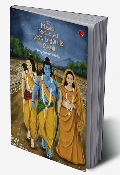 THE MAGICAL MYTHS AND LOST LEGENDS OF DIWALI