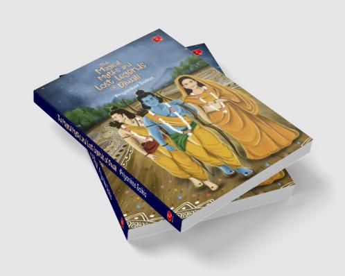 THE MAGICAL MYTHS AND LOST LEGENDS OF DIWALI