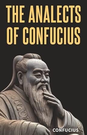 The Analects of Confucius