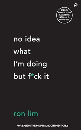 No Idea What I’m Doing But F*Ck It