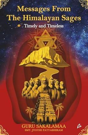Messages From The Himalayan Sages