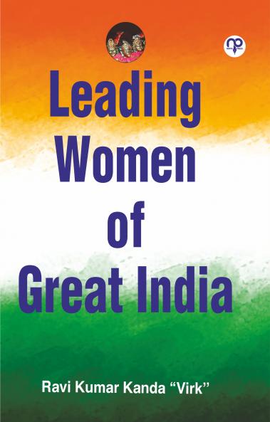 Leading Women Of Great India