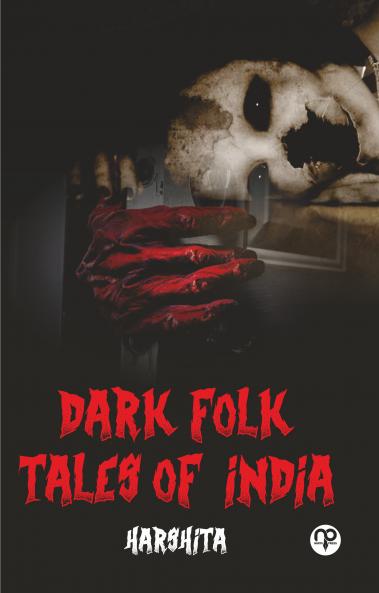 Dark folk tales of India