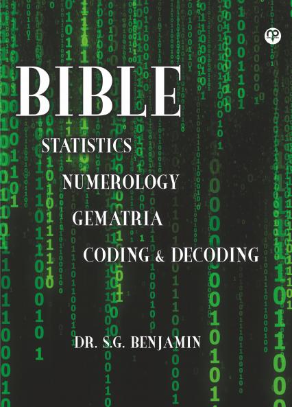 Bible Statistics Numerology Gematria Coding & Decoding